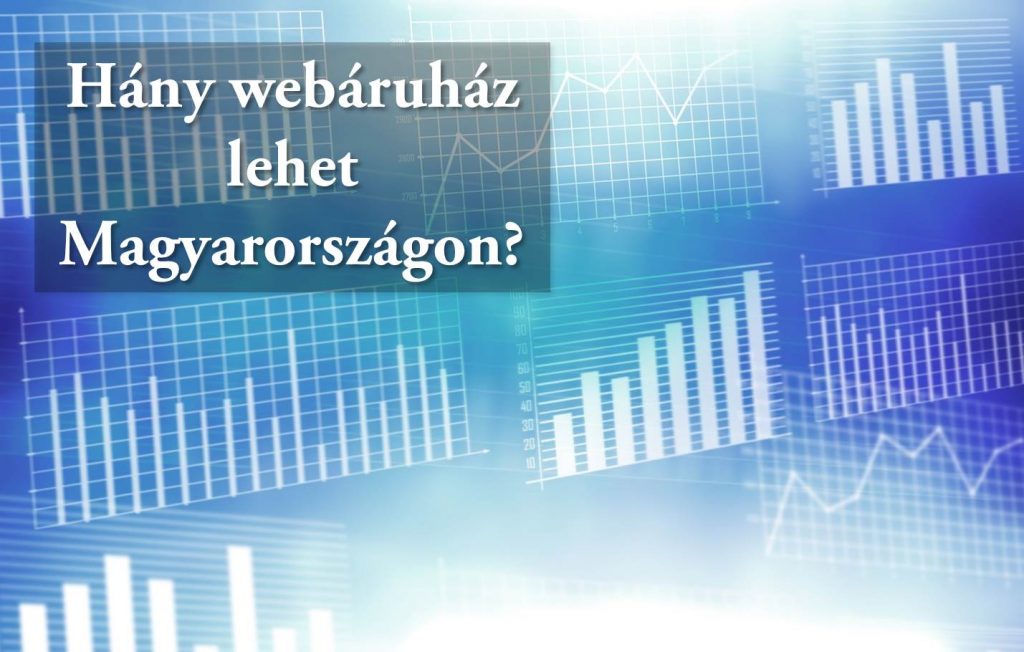 Hány webáruház van Magyarországon